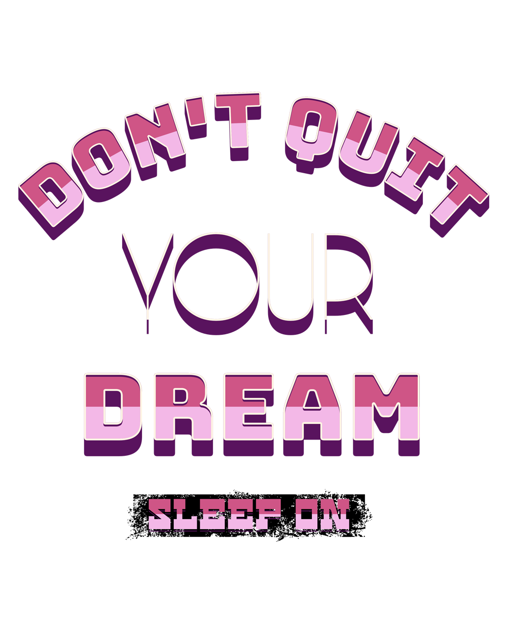 Weiße, glänzende Tasse - Don’t quit your dream