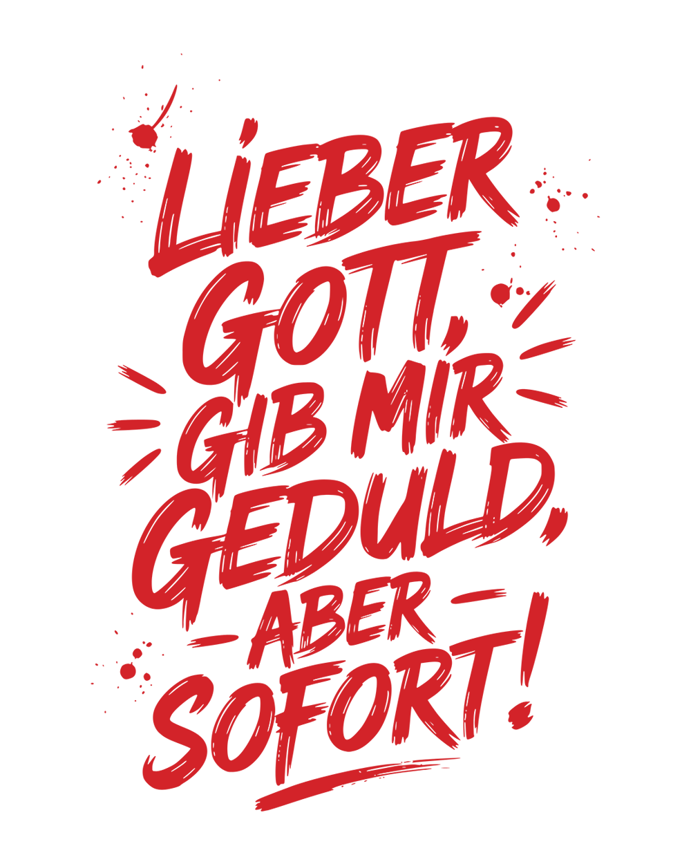 Unisex-Bio-Baumwoll-T-Shirt - Geduld