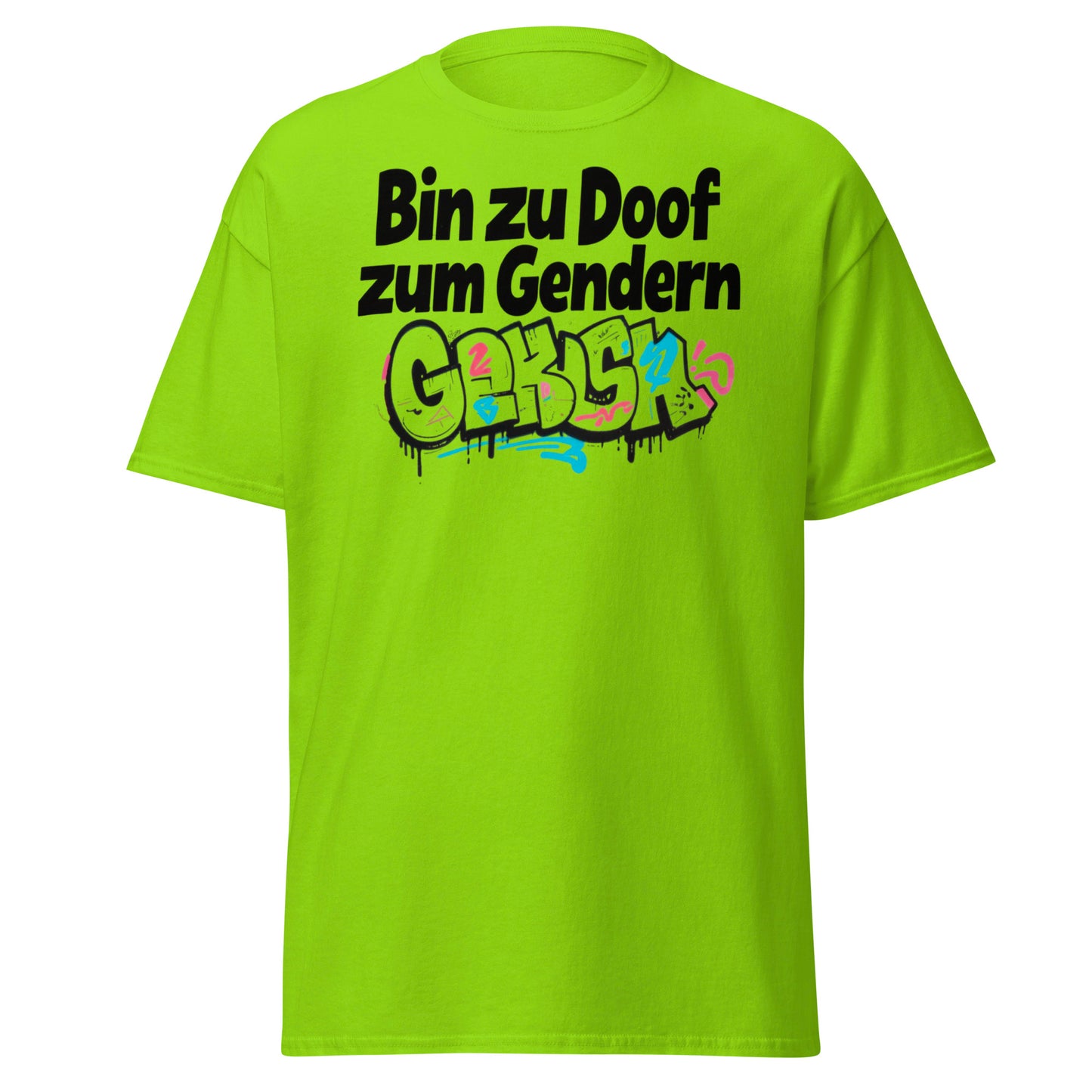 Klassisches Unisex T-Shirt - Bin zu Doof zum Gendern-S