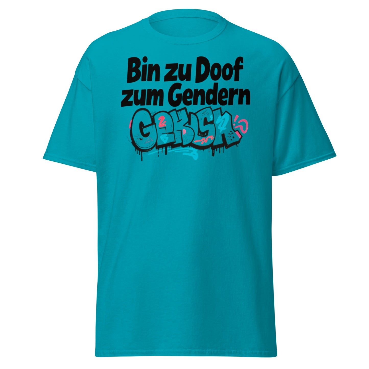 Klassisches Unisex T-Shirt - Bin zu Doof zum Gendern-S