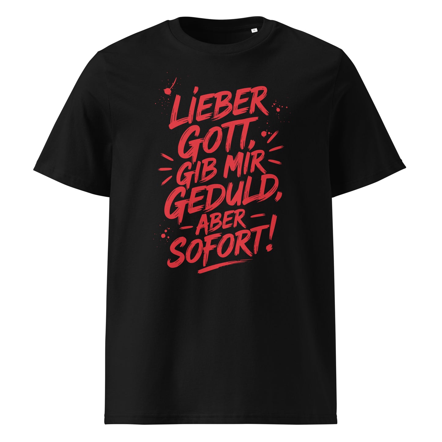 Unisex-Bio-Baumwoll-T-Shirt - Geduld