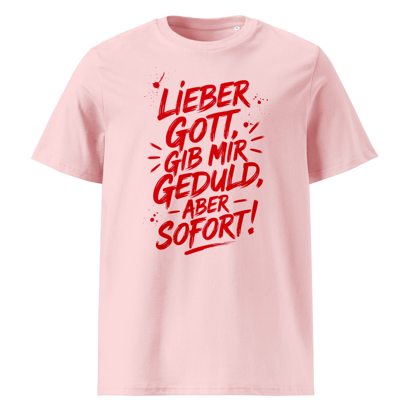 Unisex-Bio-Baumwoll-T-Shirt - Geduld