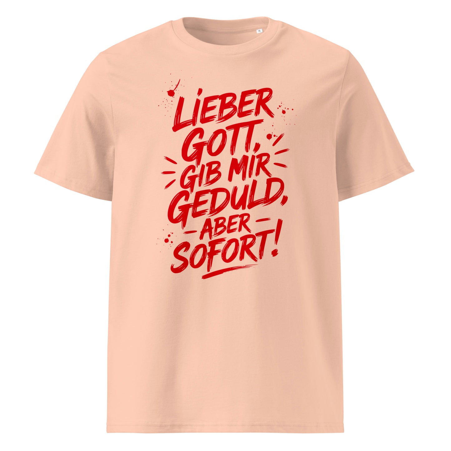 Unisex-Bio-Baumwoll-T-Shirt - Geduld