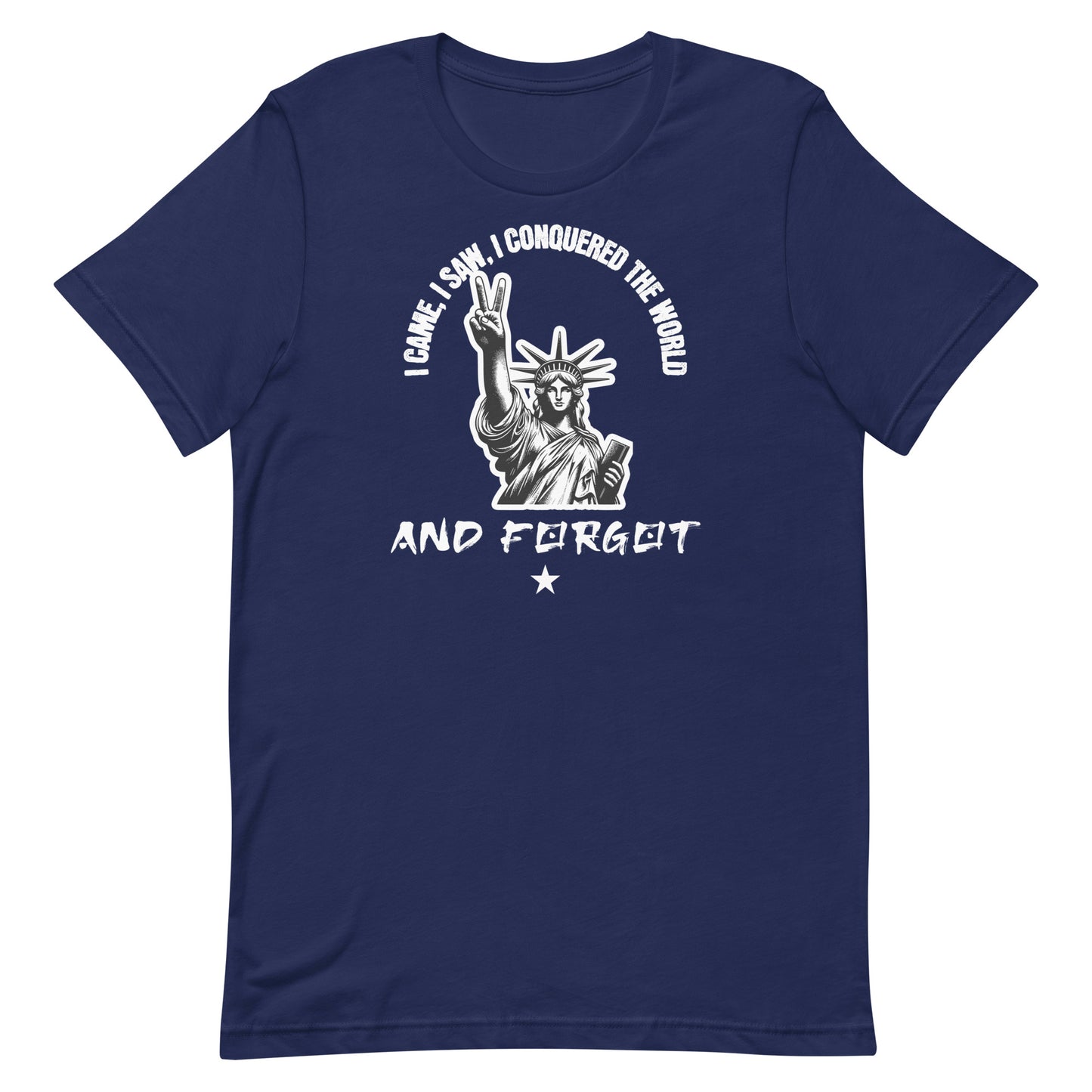 Unisex-T-Shirt - I conquered the World