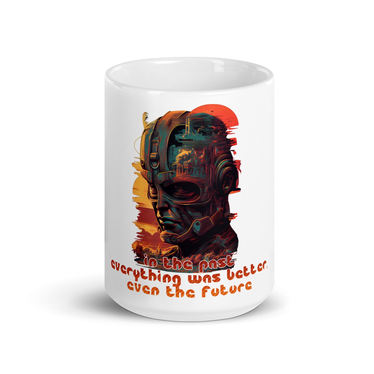Weiße, glänzende Tasse - Früher war alles